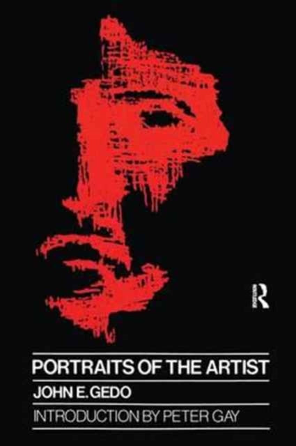 Book cover of: Portraits of the Artist. By: John E. Gedo