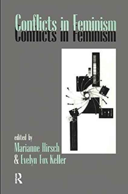 Book cover of: Conflicts in Feminism. By: Marianne Hirsch