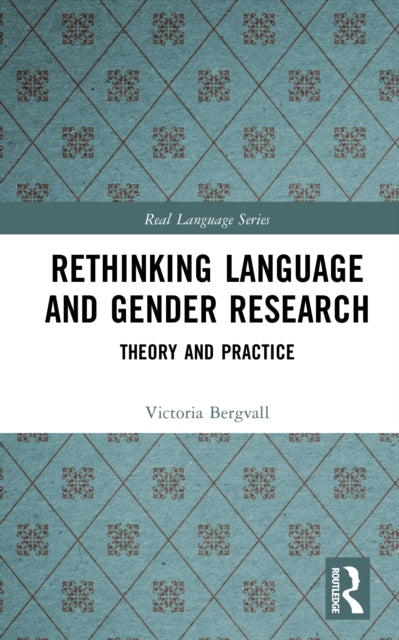 Book cover of: Rethinking Language and Gender Research. By: Victoria Bergvall
