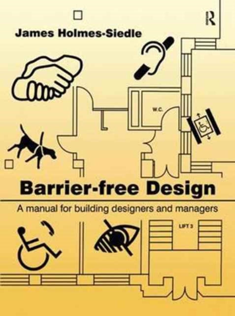 Book cover of: Barrier-Free Design. By: James Holmes-Seidle