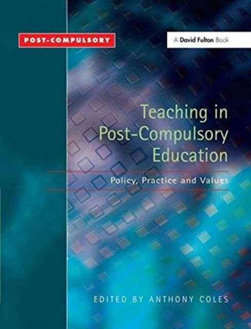 Book cover of: Teaching in Post-Compulsory Education. By: Anthony Coles