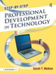 Book cover of: Step-by-Step Professional Development in Technology. By: Sarah Meltzer