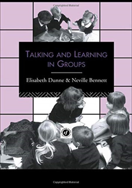 Book cover of: Talking and Learning in Groups. By: Neville Bennett