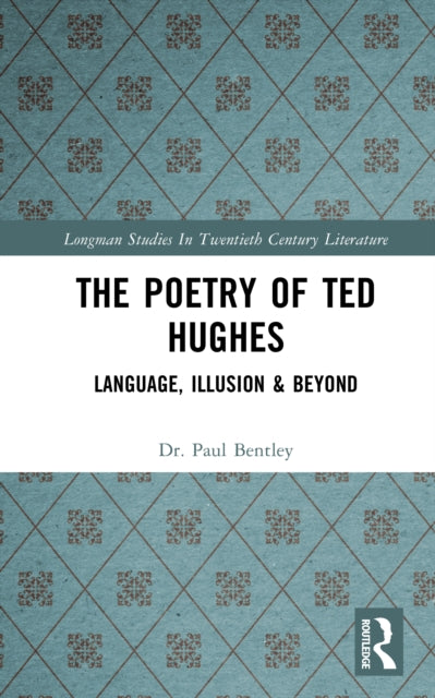 Book cover of: Poetry of Ted Hughes. By: Paul Bentley