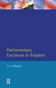 Book cover of: Parliamentary Enclosure in England. By: Gordon E. Mingay