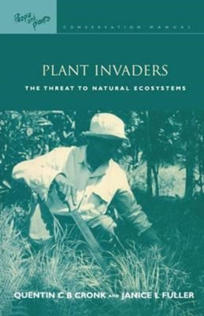 Book cover of: Plant Invaders. By: Quentin C. B. Cronk