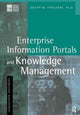 Book cover of: Enterprise Information Portals and Knowledge Management. By: Joseph M. Firestone