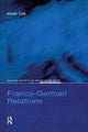 Book cover of: Franco-German Relations. By: Alistair Cole