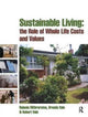 Book cover of: Sustainable Living: the Role of Whole Life Costs and Values. By: Nalanie Mithraratne