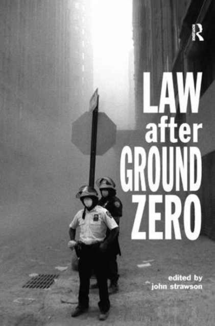 Book cover of: Law after Ground Zero. By: John Strawson
