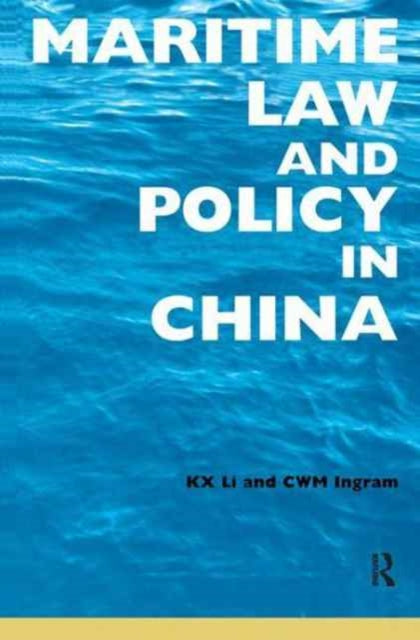 Book cover of: Maritime Law and Policy in China. By: Sharon Li