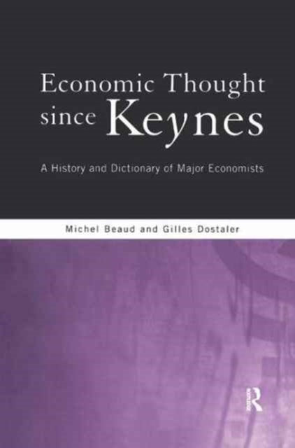 Book cover of: Economic Thought Since Keynes. By: Michel Beaud