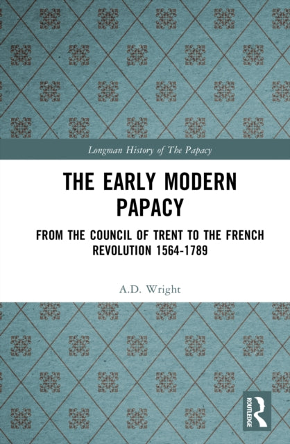 Book cover of: Early Modern Papacy. By: A. D. Wright