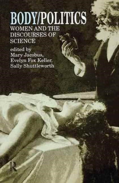 Book cover of: Body/Politics. By: Mary Jacobus