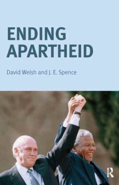 Book cover of: Ending Apartheid. By: Jack Spence