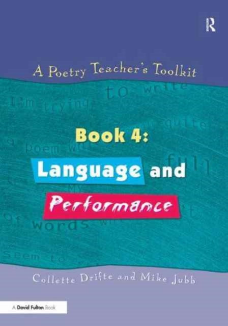 Book cover of: Poetry Teacher's Toolkit. By: Collette Drifte