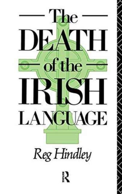 Book cover of: Death of the Irish Language. By: Reg Hindley