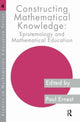 Book cover of: Constructing Mathematical Knowledge. By: Paul Ernest