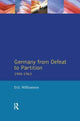 Book cover of: Germany from Defeat to Partition, 1945-1963. By: D. G. Williamson