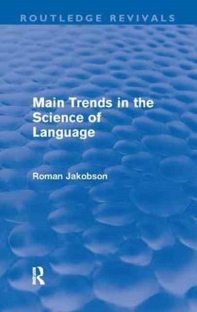Book cover of: Main Trends in the Science of Language (Routledge Revivals)