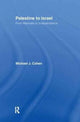 Book cover of: Palestine to Israel. By: Michael J. Cohen