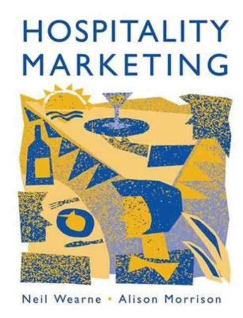 Book cover of: Hospitality Marketing. By: Neil Wearne