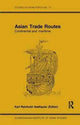 Book cover of: Asian Trade Routes. By: Haellquist