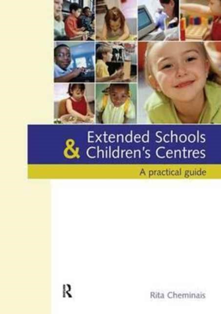 Book cover of: Extended Schools and Children's Centres. By: Rita Cheminais