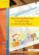 Book cover of: Removing Barriers to Learning in the Early Years