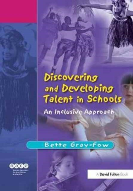 Book cover of: Discovering and Developing Talent in Schools. By: Bette Gray-Fow