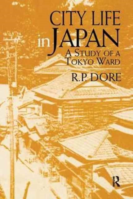 Book cover of: City Life in Japan. By: Ron P Dore