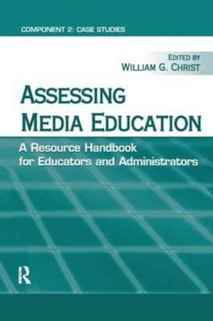 Book cover of: Assessing Media Education. By: William G. Christ