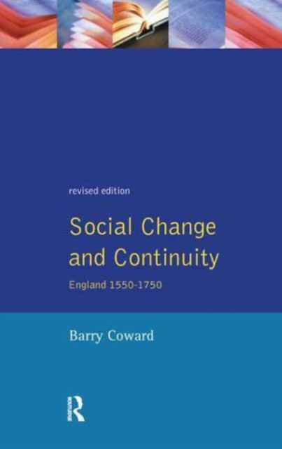 Book cover of: Social Change and Continuity. By: Barry Coward