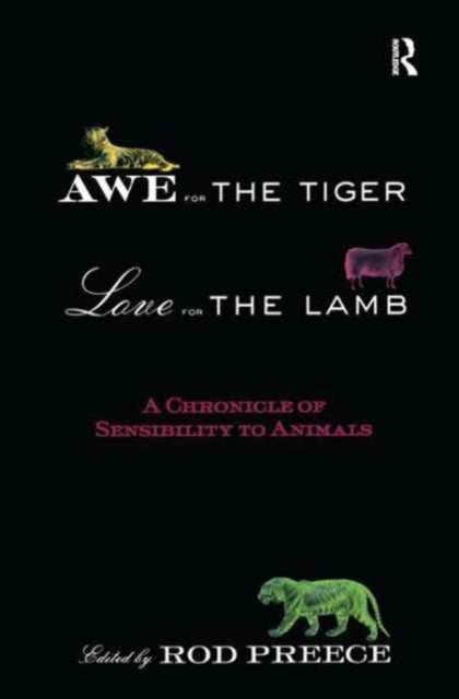 Book cover of: Awe for the Tiger, Love for the Lamb. By: Rod Preece