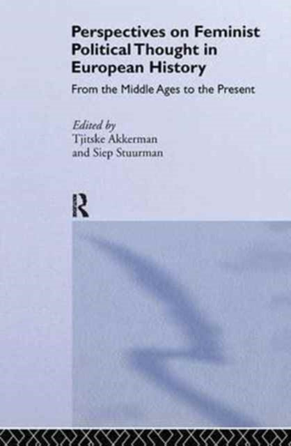 Book cover of: Perspectives on Feminist Political Thought in European History