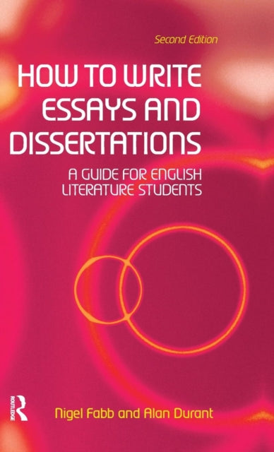 Book cover of: How to Write Essays and Dissertations. By: Alan Durant