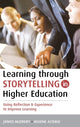 Book cover of: Learning Through Storytelling in Higher Education. By: Maxine Alterio