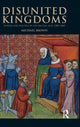 Book cover of: Disunited Kingdoms. By: Michael Brown
