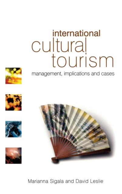Book cover of: International Cultural Tourism. By: Leslie, David