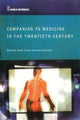 Book cover of: Companion to Medicine in the Twentieth Century. By: Roger Cooter