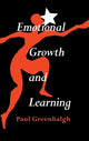 Book cover of: Emotional Growth and Learning. By: Paul Greenhalgh