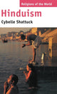 Book cover of: Hinduism. By: Cybelle Shattuck