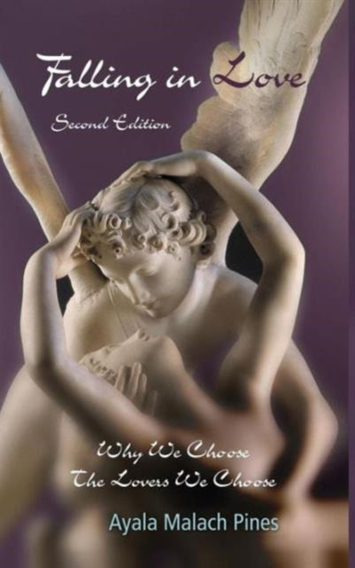 Book cover of: Falling in Love. By: Ayala Malakh-Pines