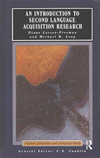 Book cover of: Introduction to Second Language Acquisition Research. By: Diane Larsen-Freeman