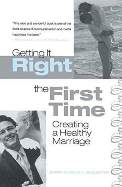 Book cover of: Getting It Right the First Time. By: Barry McCarthy