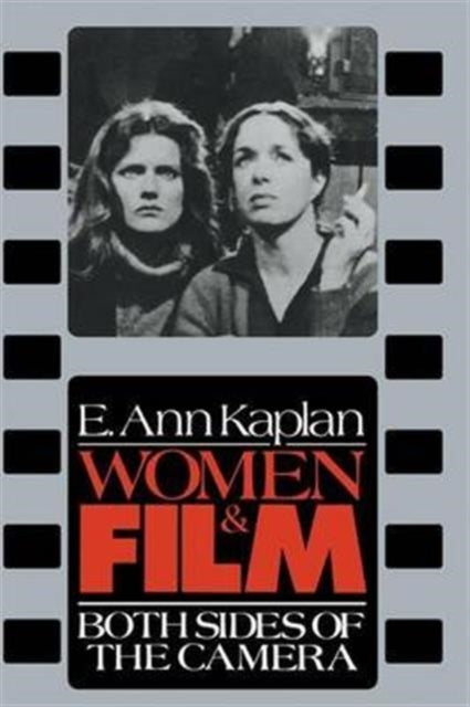 Book cover of: Women & Film. By: E. Ann Kaplan