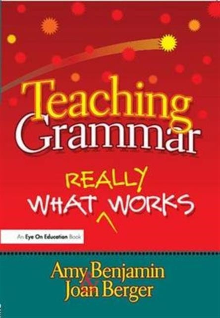 Book cover of: Teaching Grammar. By: Amy Benjamin