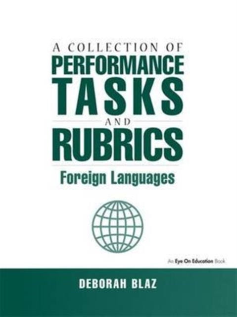 Book cover of: Collections of Performance Tasks & Rubrics. By: Deborah Blaz