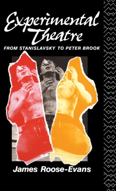 Book cover of: Experimental Theatre. By: James Roose-Evans