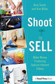 Book cover of: Shoot to Sell. By: Rick Smith